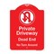 Signmission Private Driveway Dead End No Turn Around W/ Heavy-Gauge Aluminum Sign, 24" x 18", RW-1824-9924 A-DES-RW-1824-9924 - alternate 1